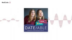 [DATEABLE] S12E17: What's your Communication Style? w/ Sandy Weiner