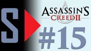 Assassin s сreed 2 на 100 (1080p  60fps) - #15 Переезд[1080p60]