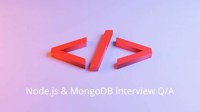Nodejs and Mongodb interview questions answers
