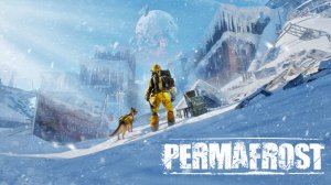 Апокалиптическая игра на выживание Permafrost