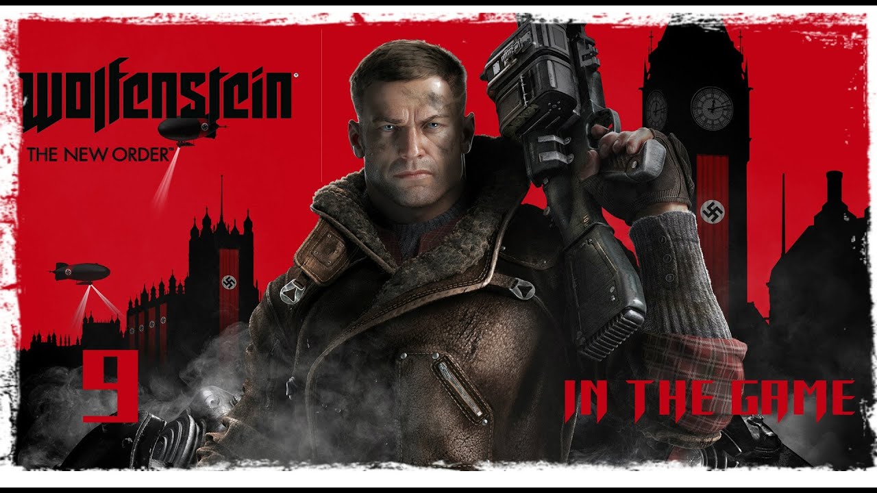 Wolfenstein: The New Order - Прохождение Серия #9 [Жертва]