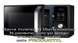 Reseña del microondas Samsung MG23F302TAK en color negro/plata