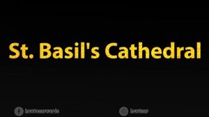 How To Pronounce St. Basil's Cathedral