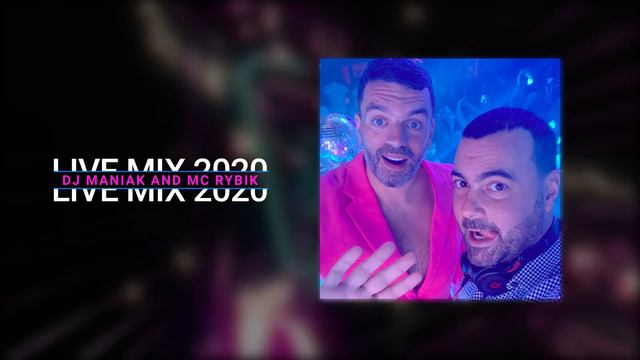 DJ MANIAK AND MC RYBIK LIVE MIX FROM BOLERO CLUB 2021 смотреть онлайн