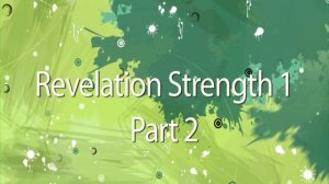 Revelation Strength 1
