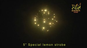 5" Special lemon strobe