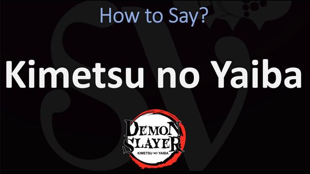 How to Pronounce Kimetsu no Yaiba 鬼滅の刃 (Demon Slayer) смотреть онлайн
