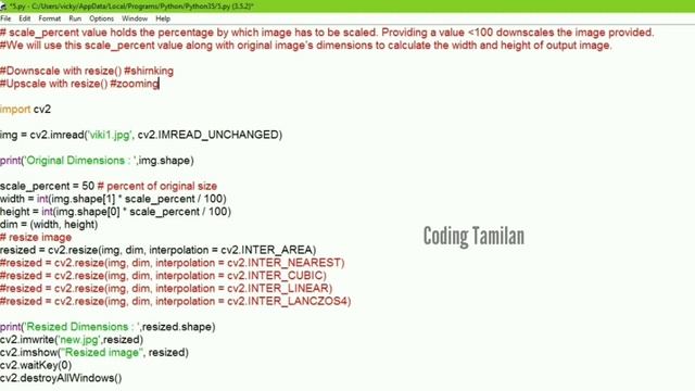 #9 Zooming and Shrinking in Digital Image Processing | Resize Image in OpenCV Python Tutorial Tamil