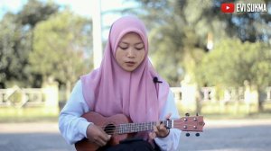 BUKAN KU TAK PUNYA HARGA DIRI (HARGA DIRIKU) ||COVER UKULELE BY EVI SUKMA