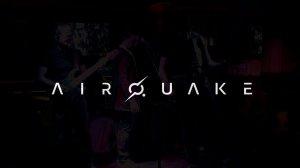 Зеркала - AirQuake  I Live 2019