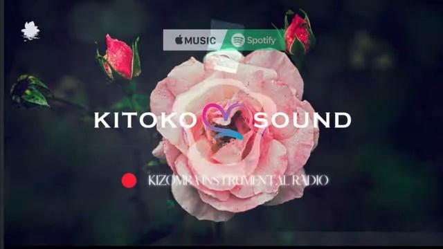 ?Kizomba Instrumental Radio Mix & Playlist | @kitokosound смотреть онлайн