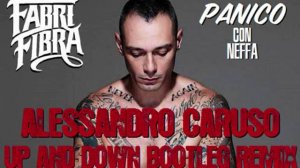 Fabri Fibra con Neffa - Panico (Alessandro Caruso Up and Down Bootleg Rmx)