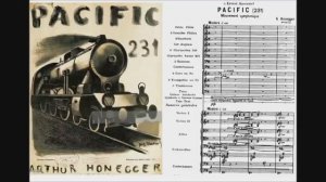 А. Онеггер. Пасифик 231
Arthur Honegger - Pacific 231 Mouvement symphonique No. 1 (1923)