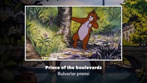 The Aristocats - Thomas O'Malley - Turkish (Subs + Trans)