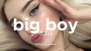 Big Boy (speed up) (Lyrics) I need a big boy, I want a big boy