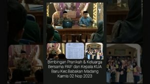 Side.B》Bimbingan Pranikah & Keluarga Bersama PAIF Dan Kepala KUA Baru》Kamis 02 Nop 2023