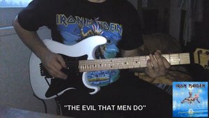 Iron Maiden - "The Evil That Men Do" cover