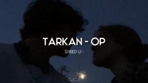 Tarkan - Öp (speed up, hızlı versiyon)