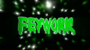 Все интро с канала FeYwOrK