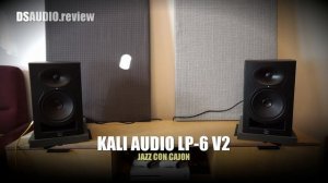 DSAUDIO.review ||  Kali Audio LP-6 V2 (2nd Wave) vs Kali Audio IN-5  || sound.DEMO