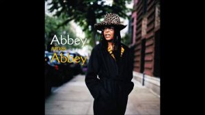 Abbey Lincoln And its supposed to be love