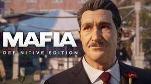 MAFIA: DEFINITIVE EDITION /// СЕМЬЯ СЛАБОСТЬ ИЛИ СИЛА? #8