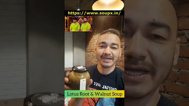 Lotus Root & Walnut Soup| Soupxindia Cloud Kitchen funded By Sharktank