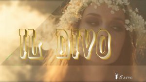 IL DIVO My Heart Will Go On* Мое сердце будет продолжать биться