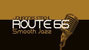 Johannes Stachl - Route 66 (Smooth Jazz)