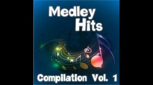 Artisti vari - Medley hits Compilation vol.1