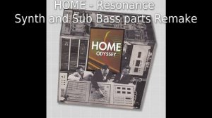 HOME Resonance Remake
