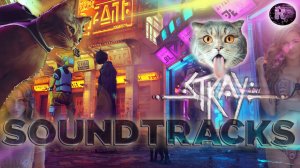 Stray ♦ Video Game Soundtrack 2022 Full OST ♦ #RitorPlay