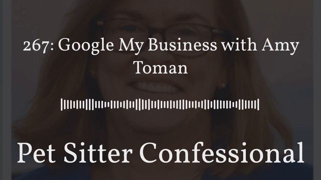267: Google My Business with Amy Toman