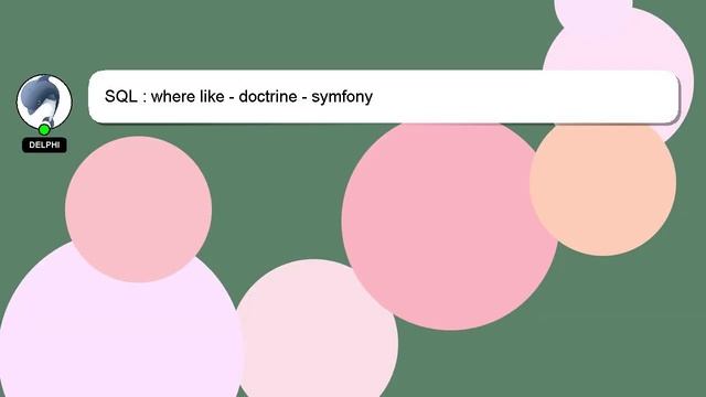 SQL : where like - doctrine - symfony