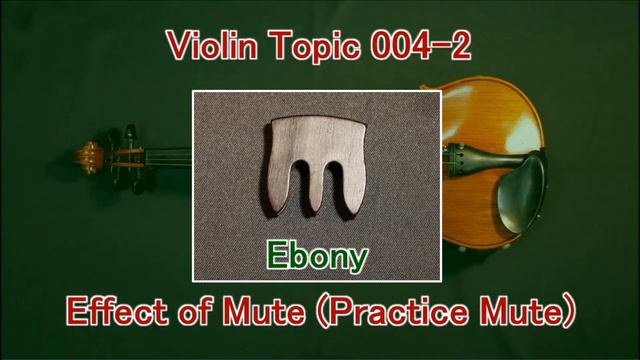 Violin Topic 004-2   Effect of Mute (Practice Mute) смотреть онлайн