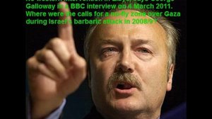 Where were the calls for a no-fly zone when Israel attacked Gaza, asks George Galloway