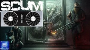 SCUM - I3 12100F + RTX 2080 TI - 1440p