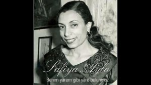 Safiye Ayla ~ Benim yârem gibi yâre bulunmaz