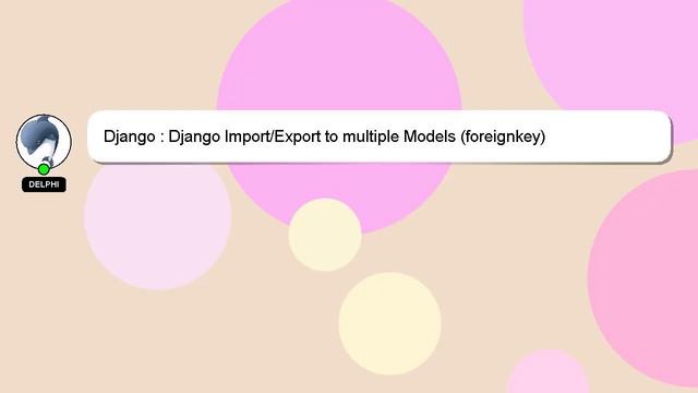 Django : Django Import/Export To Multiple Models (foreignkey)
