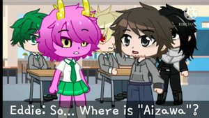 Mha Meet Eddie & Venom || Gacha Club || Part 1 || Original || Read The Description || ( OLD )