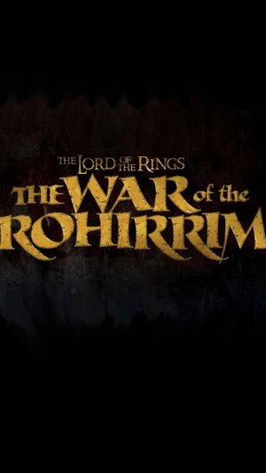 Властелин колец: Война рохирримов
The Lord of the Rings: The War of the Rohirrim