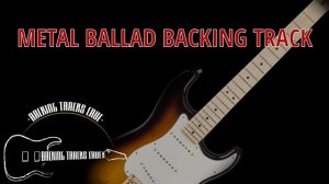 Metal Ballad Backing Track in B minor **BACKING TRACKS CAVE**