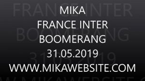 Mika - Boomerang France Inter - 31.05.2019