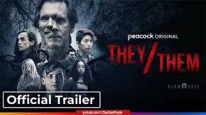 Они/Их, They/Them (2022) Трейлер
