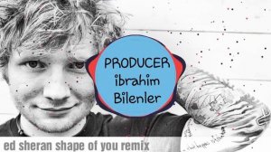 Ed sheran shape of you remix