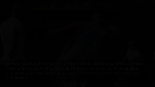FIFA 22 Title Update 18: Everything we know so far смотреть онлайн