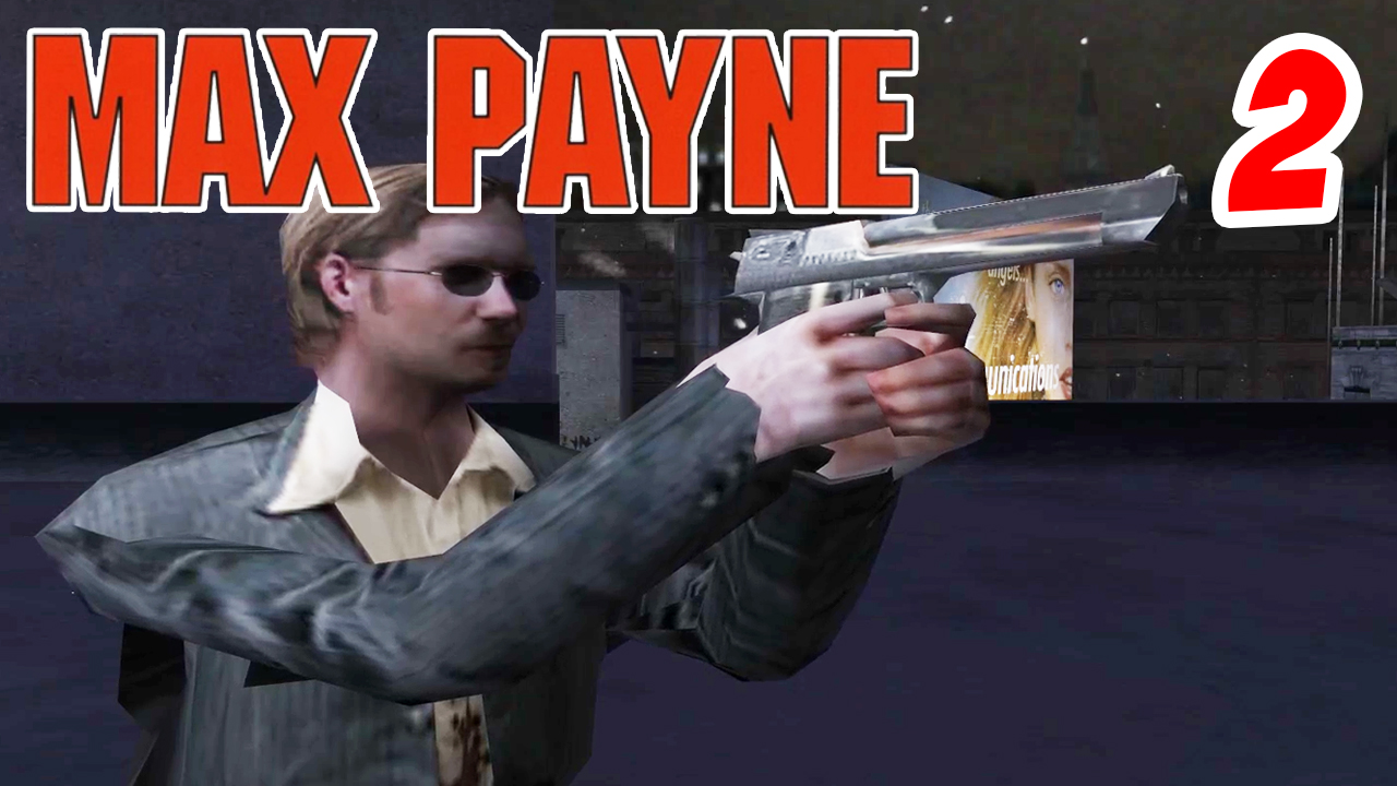 #2 ! Max Payne