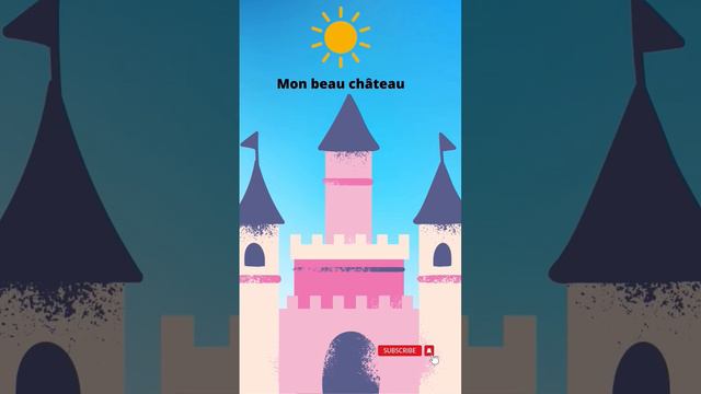 Mon beau château 🏰