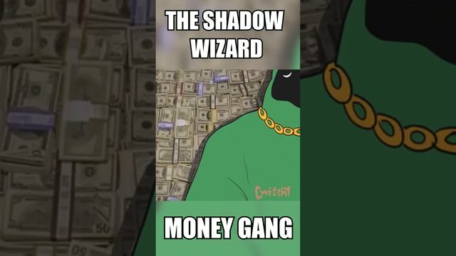 ?SHADOW WIZARD MONEY GANG? #shorts