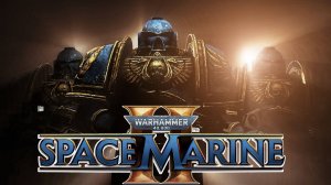 Warhammer 40000 Space Marine 2